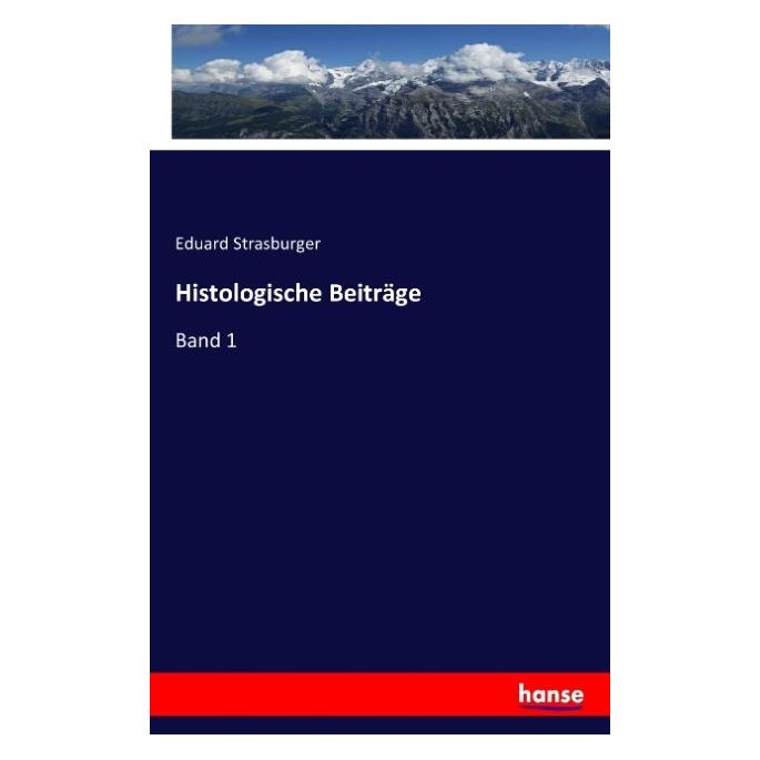 Hansebooks Histologische Beiträge (Deutsch, Softcover, Eduard Strasburger) (55852364)
