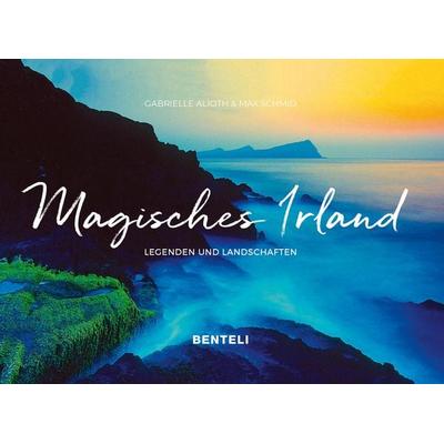 Magisches Irland, Gebundene Ausgabe von Gabrielle Alioth, Benteli, 978-3-7165-1887-8
