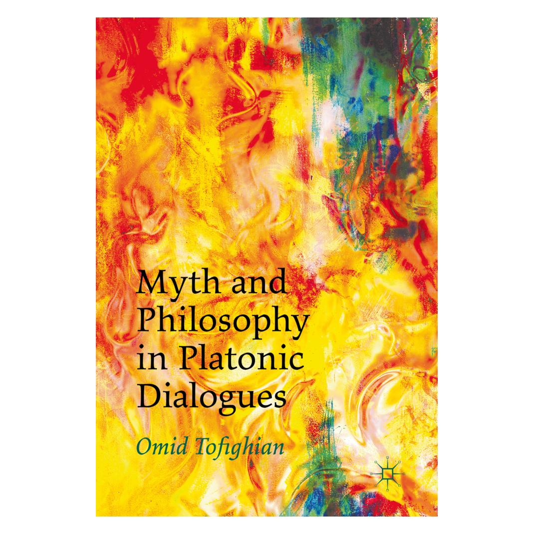 Springer Myth and Philosophy in Platonic Dialogues (Englisch, Softcover, Omid Tofighian) (55808460)
