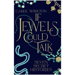 If Jewels Could Talk, Sachbücher von Carol Woolton