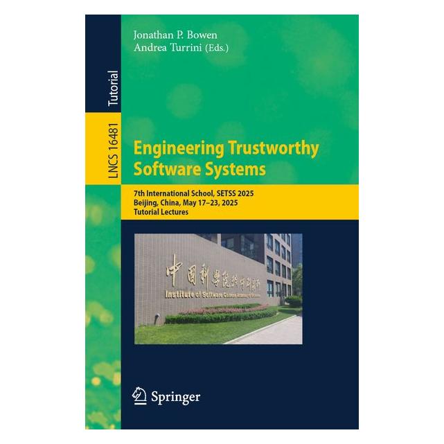 Springer Engineering Trustworthy Software Systems (Englisch, Andrea Turrini, Jonathan P. Bowen) (67298274)