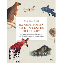 Expeditionen zu den Ersten ihrer Art, Sachbücher von Michael Ohl