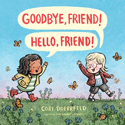 Cori Doerrfeld - Goodbye, Friend! Hello, Friend! - Preis vom 09.10.2026 07:28:09 h