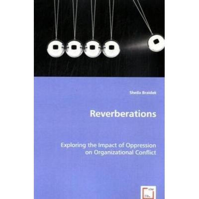 Braidek, S: Reverberations, Taschenbuch von Sheila Braidek, VDM, 978-3-639-04492-8