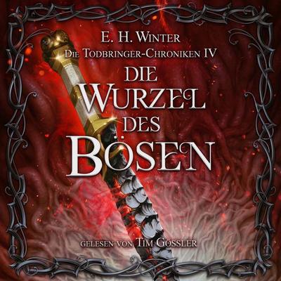 Die Wurzel des Bösen - E.H. Winter, Audio, 9783689838119