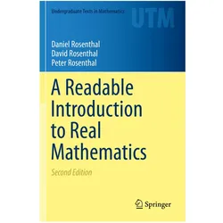 A Readable Introduction to Real Mathematics, Fachbücher von Daniel Rosenthal, Peter Rosenthal, David Rosenthal