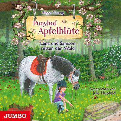 Ponyhof Apfelblüte. Lena und Samson retten den Wald [Band 22] - Pippa Young, Audio, 9783833747267