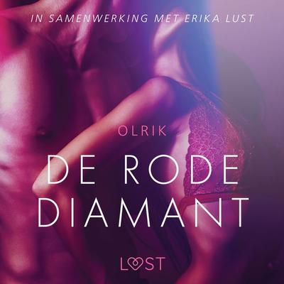 De rode diamant - erotisch verhaal - Olrik, Audio, 9788726286496