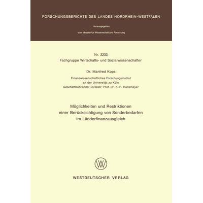 Möglichkeiten und Restriktionen einer Berücksichtigung von Sonderbedarfen im Länderfinanzausgleich, Taschenbuch von Manfred Kops, VS Verlag für