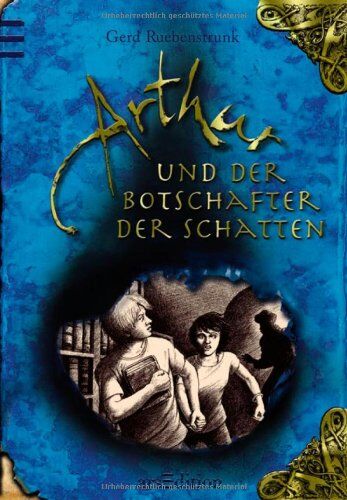Gerd Ruebenstrunk - Arthur und der Botschafter der Schatten: Die Vergessenen Bücher. Band 2 - Preis vom 09.10.2026 07:28:09 h