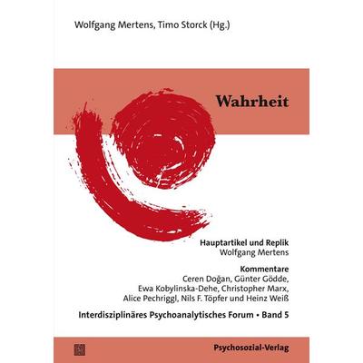 Wahrheit, Taschenbuch von Ceren Dogan,Günter Gödde,Ew Kobylinska-Dehe, Psychosozial, 978-3-8379-3493-9