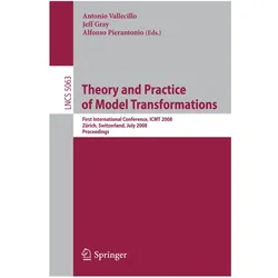 Theory and Practice of Model Transformations, Fachbücher von Alfonso Pierantonio, Antonio Vallecillo, Jeff Gray