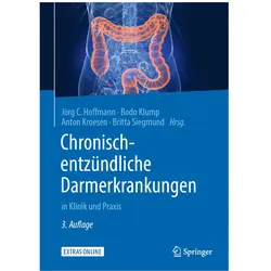 Chronisch-entzündliche Darmerkrankungen, Fachbücher von Anton Kroesen, Bodo Klump, Britta Siegmund, Jörg C. Hoffmann
