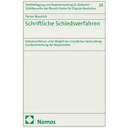 Schriftliche Schiedsverfahren, Fachbücher von Florian Wundrich