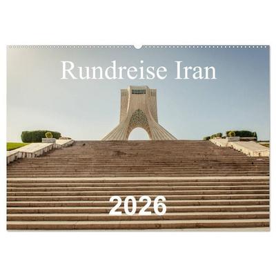 Rundreise Iran (Wandkalender 2026 DIN A2 quer), CALVENDO Monatskalender