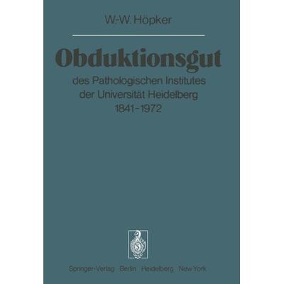 Obduktionsgut, Taschenbuch von W.-W. Höpker, Springer Berlin, 978-3-642-66493-9