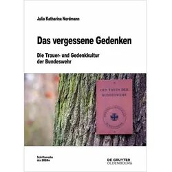 Das vergessene Gedenken, Fachbücher von Julia Katharina Nordmann