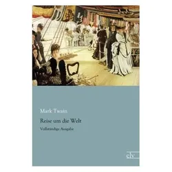 Reise um die Welt, Belletristik von Mark Twain