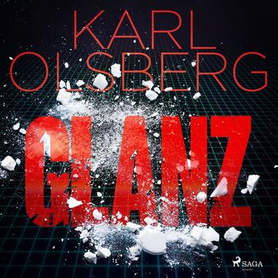 Glanz - Karl Olsberg, Audio, 9788726813005