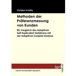 Methoden der Präferenzmessung von Kunden, Fachbücher von Christjan Schäfer