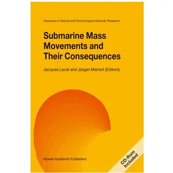 Submarine Mass Movements and Their Consequences, Fachbücher von Jürgen Mienert, Jacques Locat