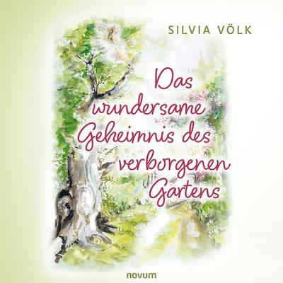 Das wundersame Geheimnis des verborgenen Gartens - Silvia Völk, Audio, 9783711603319
