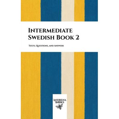 Intermediate Swedish Book 2, Taschenbuch von Andrena Books, Andrena Books