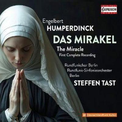 Humperdinck: Das Mirakel - Kinderchor des Georg-Friedrich-Händel-Gymnasiums B., CD