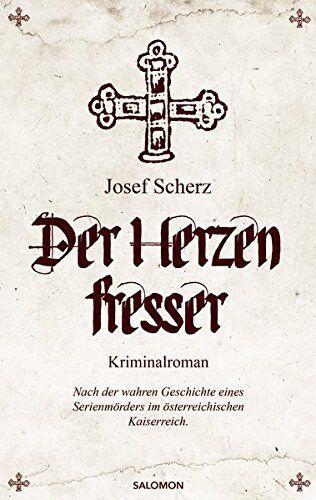 Josef Scherz - Der Herzenfresser - Preis vom 11.10.2026 03:10:56 h