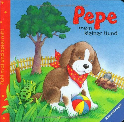 Sabine Cuno - Fühl mal und spiel mit! Pepe, mein kleiner Hund - Preis vom 12.10.2026 11:37:12 h