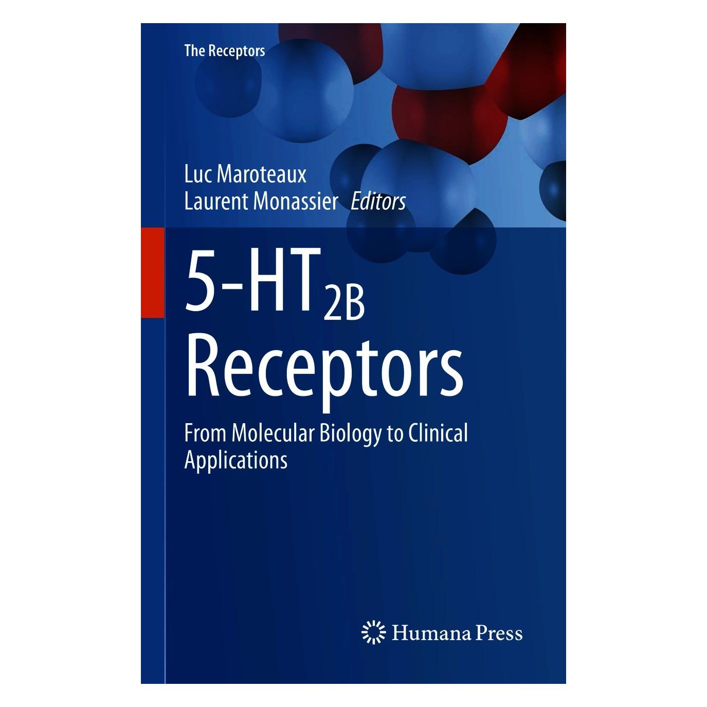Springer 5-HT2B Receptors (Englisch, Hardcover, Laurent Monassier, Luc Maroteaux) (9783030559199)