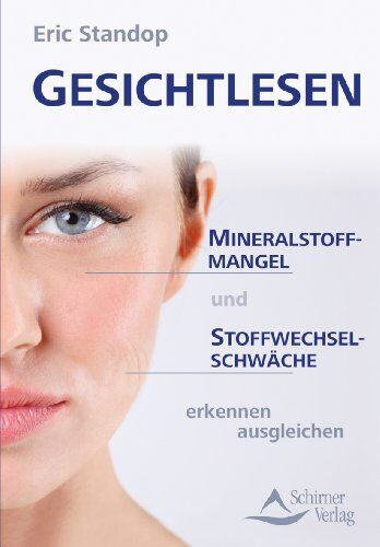 Eric Standop - Gesichtlesen - Mineralstoffmangel und Stoffwechselschwäche erkennen ausgleichen - Preis vom 12.10.2026 11:37:12 h