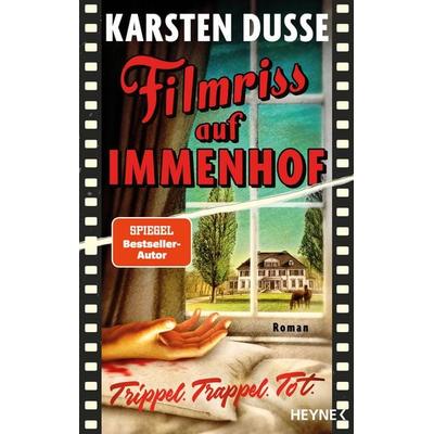 Filmriss auf Immenhof, Gebundene Ausgabe von Karsten Dusse, Heyne