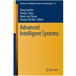 Advanced Intelligent Systems, Fachbücher von Young-Chul Bae, Yong Soo Kim, Moon-soo Jang, Young J. Ryoo