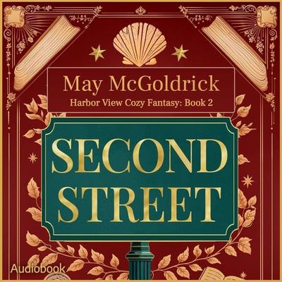 Second Street - May McGoldrick,Jan Coffey, Audio, 9798950022524