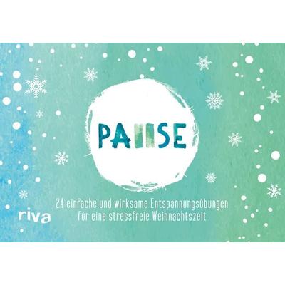 Pause – Der Adventskalender, Gebundene Ausgabe von , Riva, 978-3-7423-2221-0