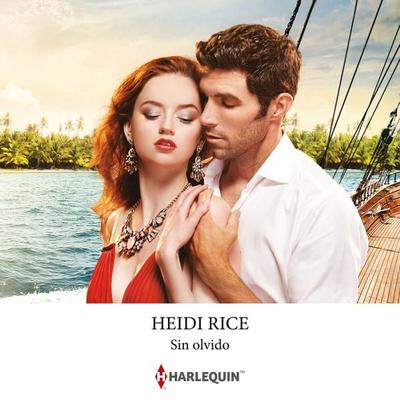 Sin olvido - Heidi Rice, Audio, 9788410626973
