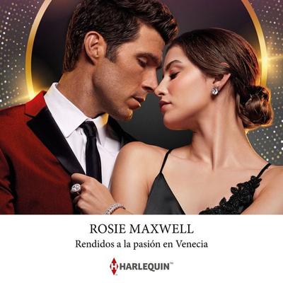 Rendidos a la pasión en Venecia - Rosie Maxwell, Audio, 9791370329099