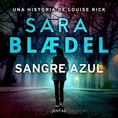 Sangre azul - Sara Blædel, Audio, 9788742811665