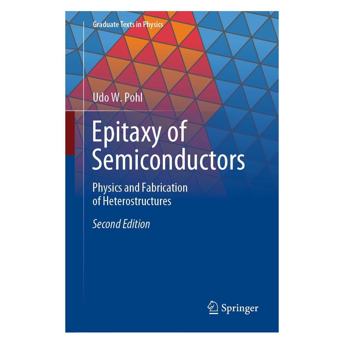 Springer Epitaxy of Semiconductors (Englisch, Hardcover, Udo W Pohl, Udo W. Pohl) (9783030438685)
