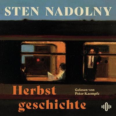 Herbstgeschichte - Sten Nadolny, Audio, 9783844943498