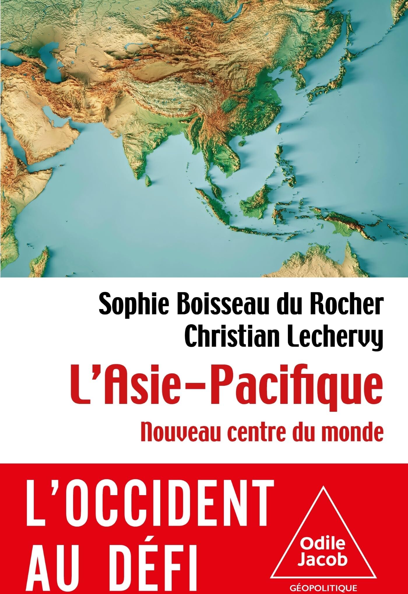 Sophie Boisseau du Rocher - L'Asie-Pacifique : nouveau centre du monde : l'Occident au défi - Preis vom 10.10.2026 11:48:34 h