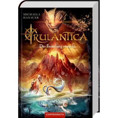 Rulantica (Bd. 3), Gebundene Ausgabe von Michaela Hanauer, Coppenrath, 978-3-649-62768-5