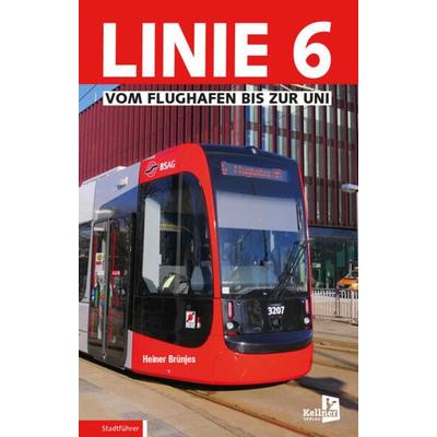 Linie 6, Taschenbuch von Heiner Brünjes, Kellner Verlag, 978-3-95651-423-4