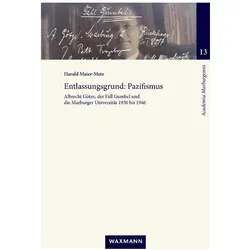 Entlassungsgrund: Pazifismus, Fachbücher von Harald Maier-Metz