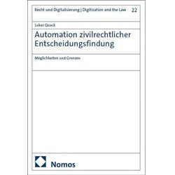 Automation zivilrechtlicher Entscheidungsfindung, Fachbücher von Lukas Quack