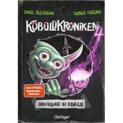 KoboldKroniken 4. Drachenjagd im Dunkeln, Gebundene Ausgabe von Daniel Bleckmann, Verlag Friedrich Oetinger GmbH, 978-3-7512-0534-4