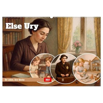 Else Ury (Wandkalender 2027 DIN A2 quer), CALVENDO Monatskalender