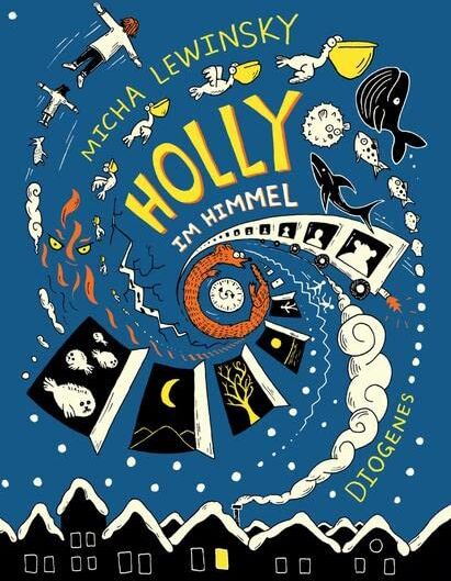 Micha Lewinsky - Holly im Himmel (Kinderbücher) - Preis vom 09.10.2026 07:28:09 h