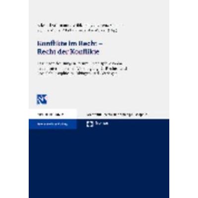 Konflikte im Recht - Recht der Konflikte, Taschenbuch von , Nomos, 978-3-8329-5900-5